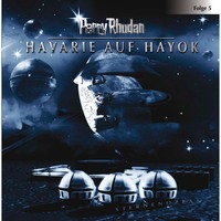 . Perry Rhodan, Folge 5: Havarie auf Hayok