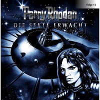 . Perry Rhodan, Folge 15: Die Sekte erwacht