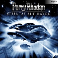. Perry Rhodan, Folge 21: Attentat auf Hayok