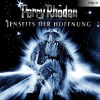 . Perry Rhodan, Folge 24: Jenseits der Hoffnung