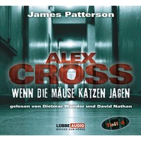 . Wenn die M?use Katzen jagen - Alex Cross 4