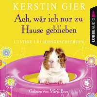 . Ach, w?r' ich nur zu Hause geblieben