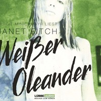 Janet  Fitch. Wei?er Oleander