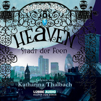 Christoph Marzi. Heaven - Stadt der Feen