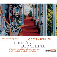 . Die Fl?gel der Sphinx - Commissario Montalbano - Commissario Montalbano sehnt sich nach der Leichtigkeit des Seins, Band 11