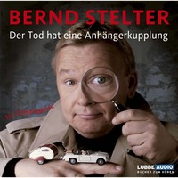 Bernd Stelter. Der Tod hat eine Anh?ngerkupplung