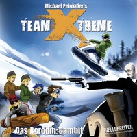 . Team X-Treme, Folge 4: Das Borodin-Gambit