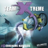 . Team X-Treme, Folge 6: Codename Nautilus