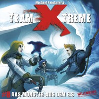 . Team X-Treme, Folge 8: Das Monster aus dem Eis
