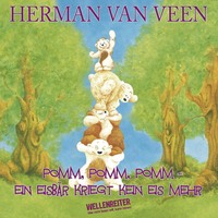 Herman van Veen. Pomm, pomm, pomm, ein Eisb?r kriegt kein Eis mehr