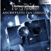 . Perry Rhodan, Folge 31: Angriffsziel Tan Jamondi