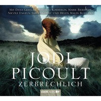 Джоди Пиколт. Zerbrechlich