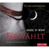 . Erw?hlt - House of Night