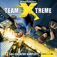 . Team X-Treme, Folge 13: Das Singapur-Komplott