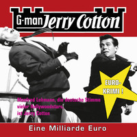 . Jerry Cotton, Folge 9: Eine Millarde Euro