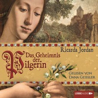 . Das Geheimnis der Pilgerin