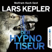 Lars Kepler. Der Hypnotiseur - Joona Linna, Teil 1