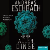 . Herr aller Dinge (Gek?rzt)