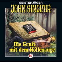 Jason Dark. John Sinclair, Folge 67: Die Gruft mit dem H?llenauge