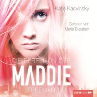. Die Rebellion der Maddie Freeman