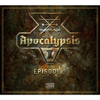 . Apocalypsis, Staffel 1, Episode 9: Wearily Electors