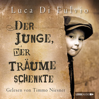 . Der Junge, der Tr?ume schenkte