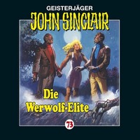 Jason Dark. John Sinclair, Folge 73: Die Werwolf-Elite