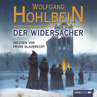 Wolfgang Hohlbein. Der Widersacher