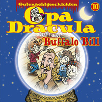 . Opa Draculas Gutenachtgeschichten, Folge 10: Buffalo Bill