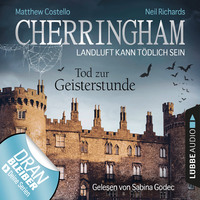 . Cherringham - Landluft kann t?dlich sein, Folge 27: Tod zur Geisterstunde (Ungek?rzt)