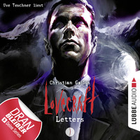 . Lovecraft Letters - Lovecraft Letters, Folge 1 (Ungek?rzt)