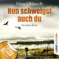 . Nun schweigst auch du - John Benthien: Die Jahreszeiten-Reihe 4 (Ungek?rzt)