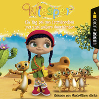 . Wissper: Ein Tag bei den Erdm?nnchen und zwei weitere Geschichten - Wo ist Peggy Pinguin? / Ein Tag bei den Erdm?nnchen / Ein Elefant will turnen (Gek?rzt)
