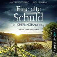 . Eine alte Schuld - Ein Cherringham-Krimi - Die Cherringham Romane 2 (Gek?rzt)