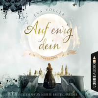. Auf ewig dein - Time School, Band 1 (Gek?rzt)