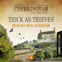 . Thick as Thieves - Cherringham - A Cosy Crime Series: Mystery Shorts 4 (Unabridged)