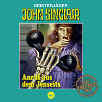 Jason Dark. John Sinclair, Tonstudio Braun, Folge 94: Anruf aus dem Jenseits (Ungek?rzt)