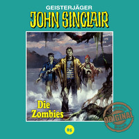 Jason Dark. John Sinclair, Tonstudio Braun, Folge 85: Die Zombies. Teil 2 von 2 (Ungek?rzt)