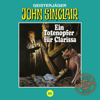Jason Dark. John Sinclair, Tonstudio Braun, Folge 82: Ein Totenopfer f?r Clarissa (Ungek?rzt)