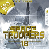 . In Ewigkeit - Space Troopers, Folge 18 (Ungek?rzt)