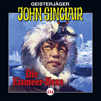 Jason Dark. John Sinclair, Folge 114: Die Eismeer-Hexe. Teil 2 von 4