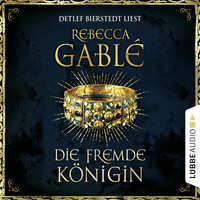 . Die fremde K?nigin - Otto der Gro?e 2 (Gek?rzt)