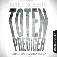 . Totenprediger - Eve Clay 1 (Ungek?rzt)