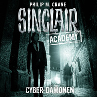 . John Sinclair, Sinclair Academy, Folge 6: Cyber-D?monen