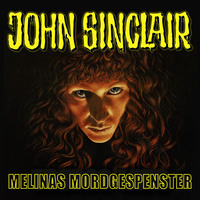 Jason Dark. John Sinclair, Sonderedition 6: Melinas Mordgespenster