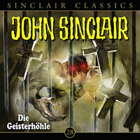 . John Sinclair, Classics, Folge 28: Die Geisterh?hle
