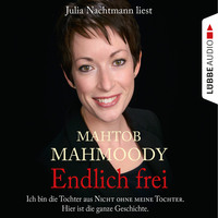 . Endlich frei - Ich bin die Tochter aus 