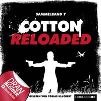 . Cotton Reloaded, Sammelband 7: 3 Folgen in einem Band