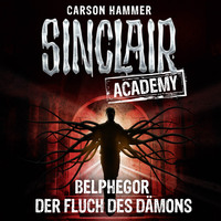 . John Sinclair, Sinclair Academy, Folge 1: Belphegor - Der Fluch des D?mons