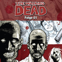 Robert  Kirkman. The Walking Dead, Folge 01